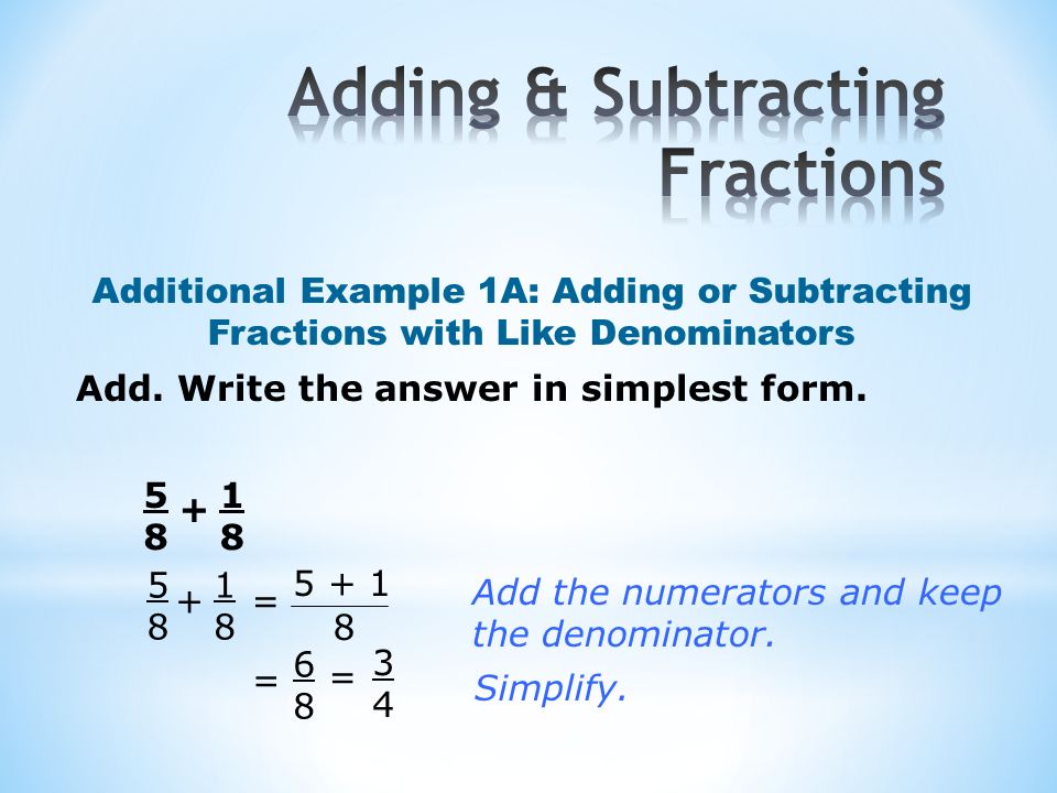 Adding & Subtracting Fractions