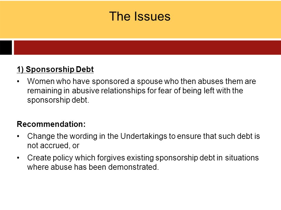 The Issues 1) Sponsorship Debt
