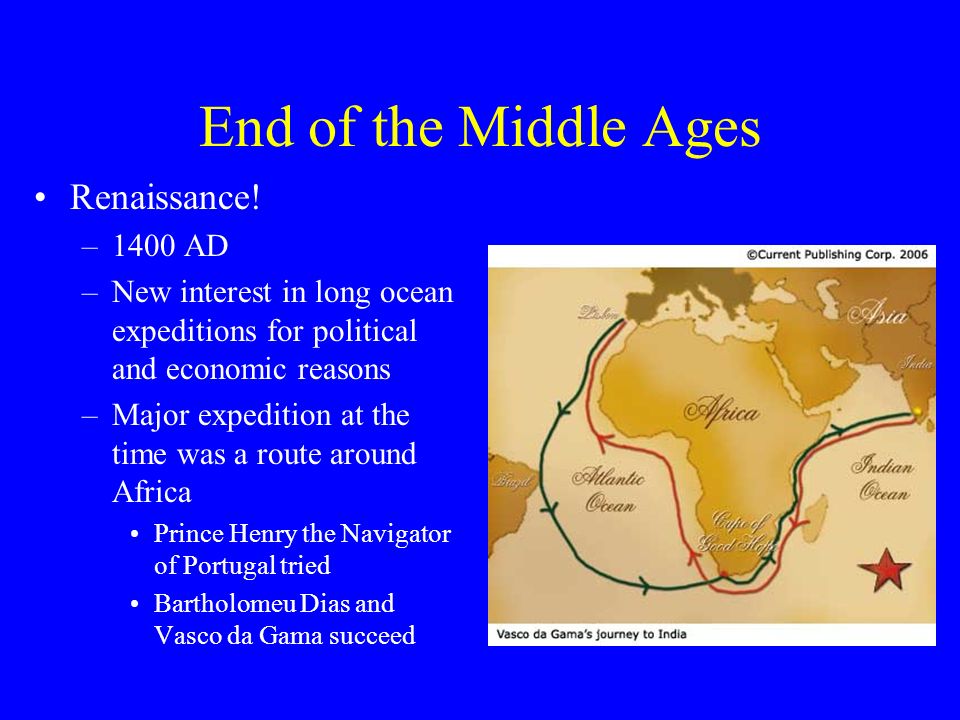 what caused the middle ages to end