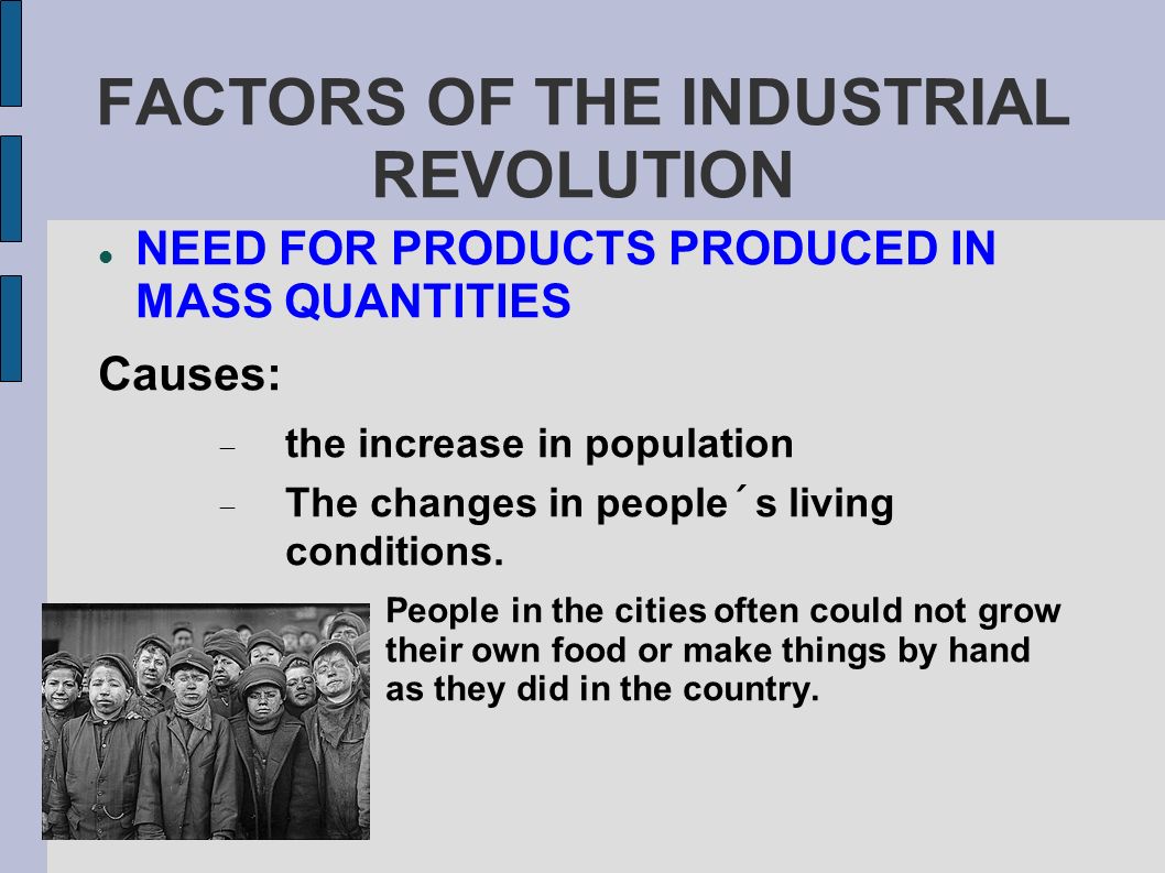 FACTORS OF THE INDUSTRIAL REVOLUTION