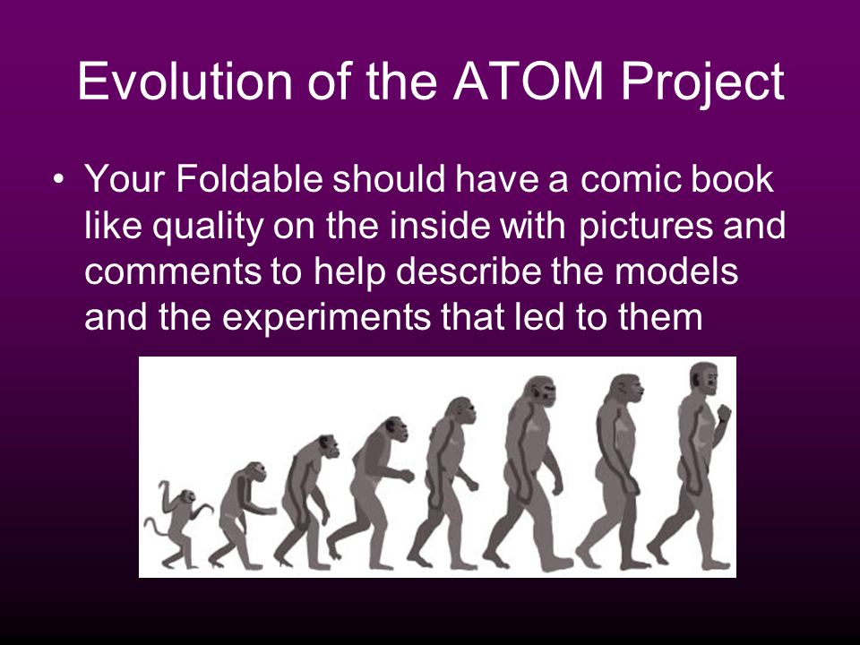 Evolution of the ATOM Project