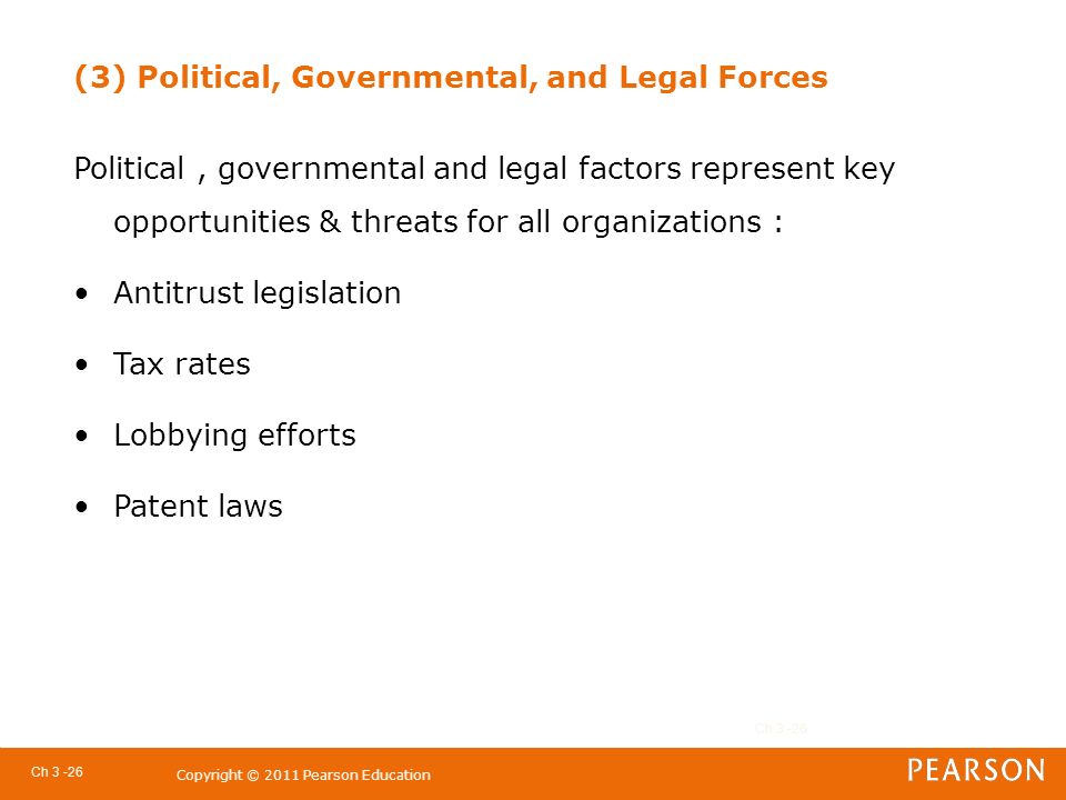 (3) Political, Governmental, and Legal Forces