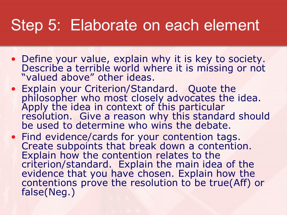 Step 5: Elaborate on each element