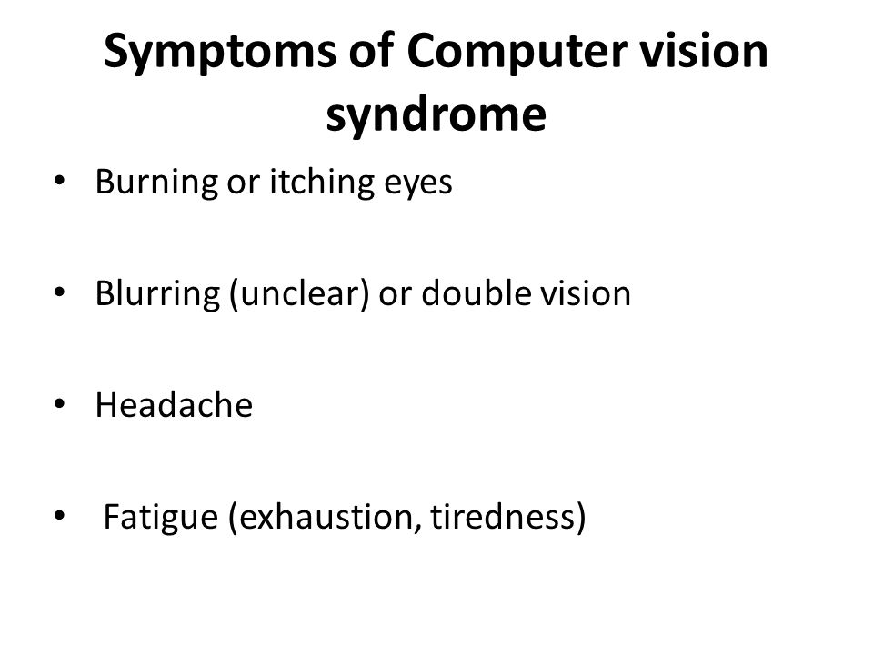 Symptoms of Computer vision syndrome