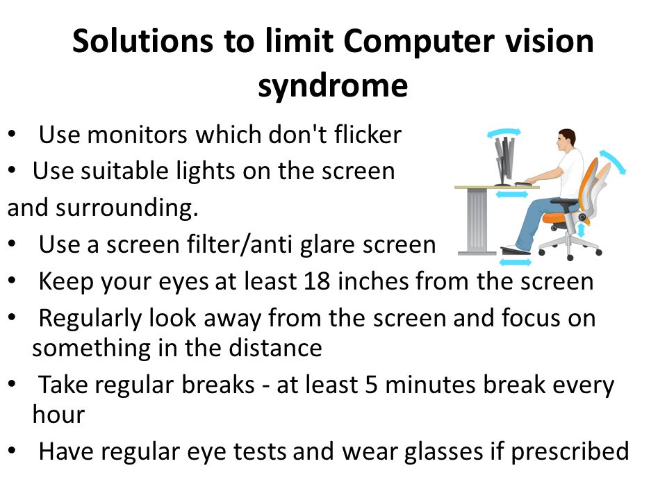 Solutions to limit Computer vision syndrome