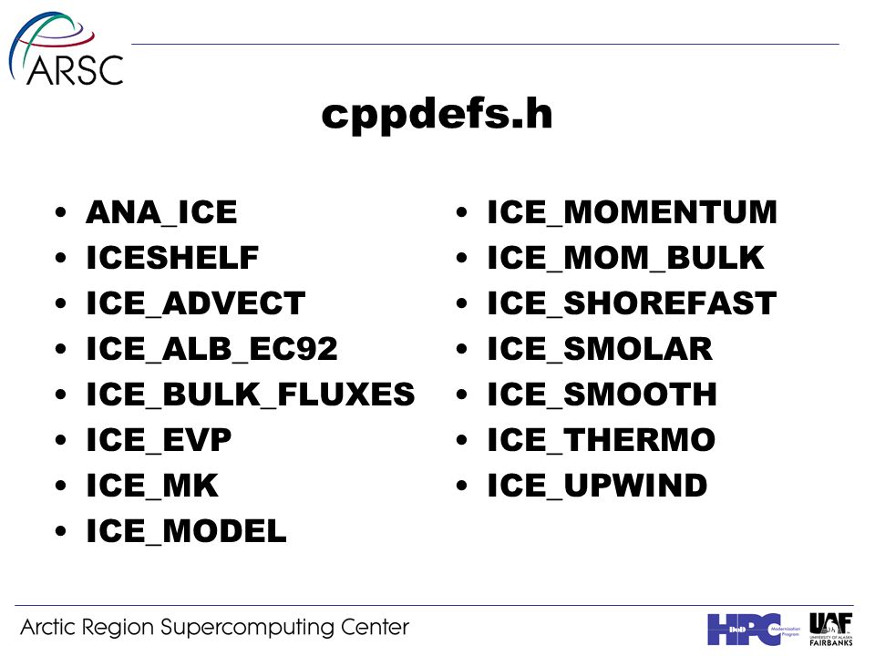 cppdefs.h ANA_ICE ICESHELF ICE_ADVECT ICE_ALB_EC92 ICE_BULK_FLUXES