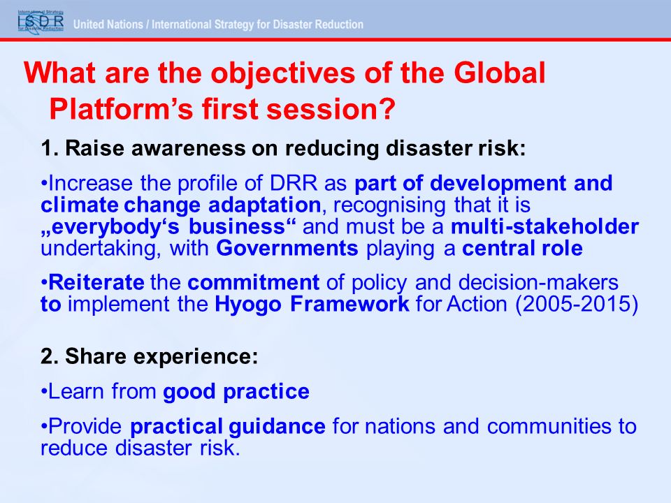 What are the objectives of the Global Platform’s first session