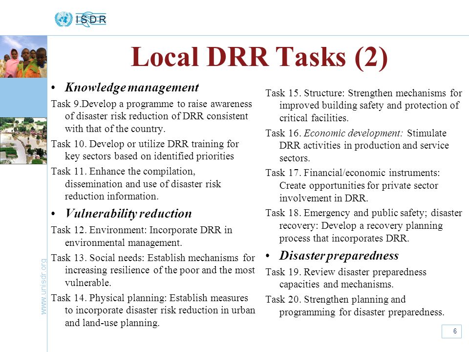 Local DRR Tasks (2) Knowledge management Vulnerability reduction
