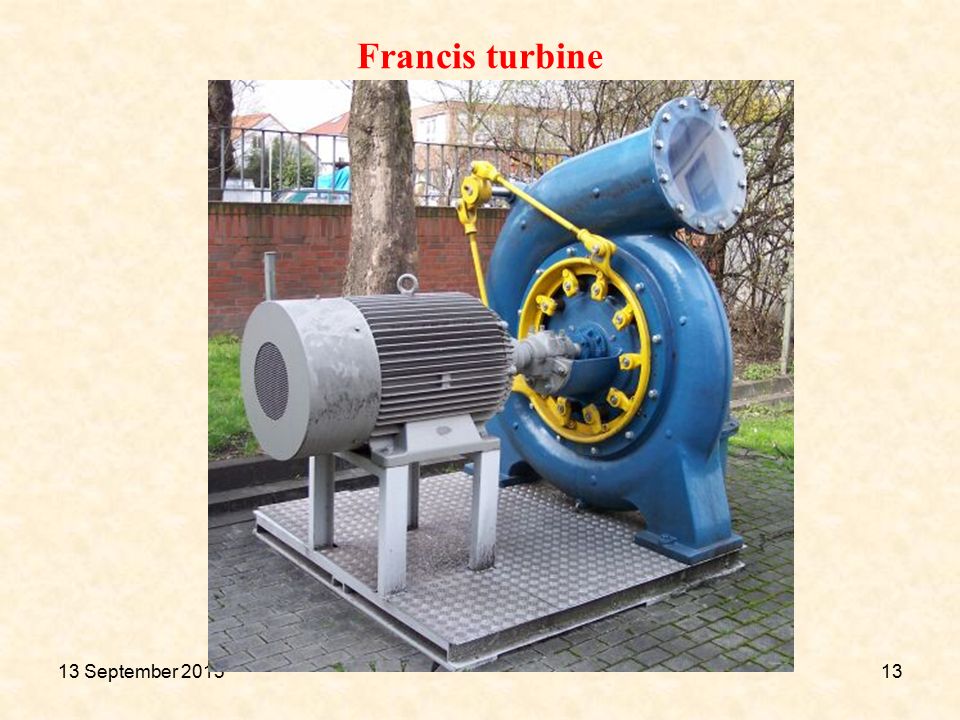 21 April 2017 Francis turbine 21 April 2017