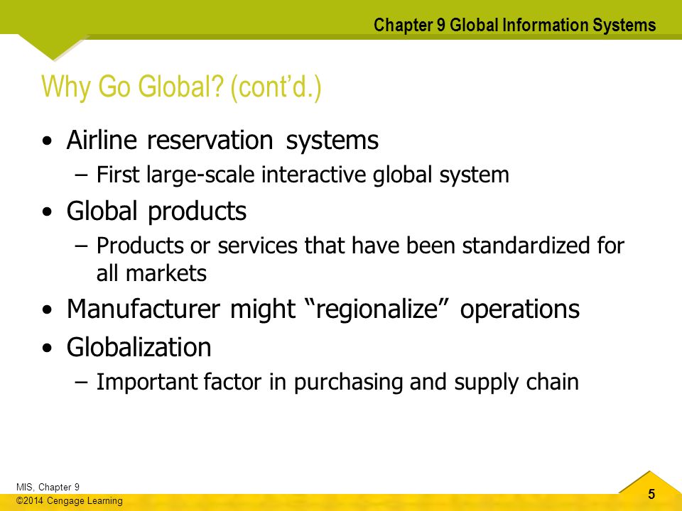 Why is global information system important?