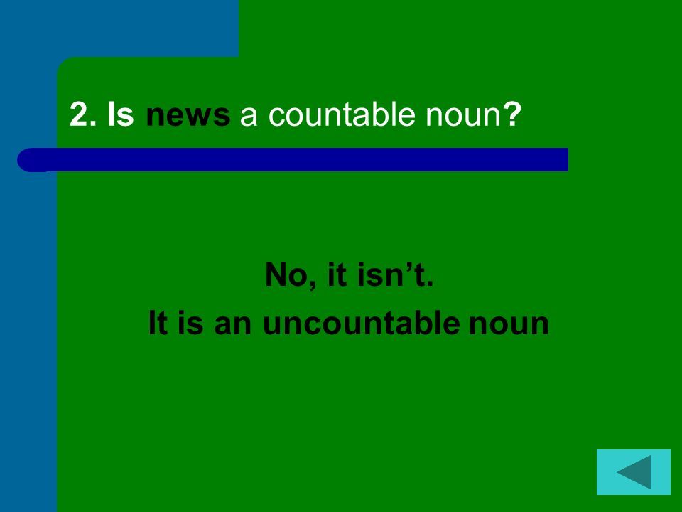 2. Is news a countable noun