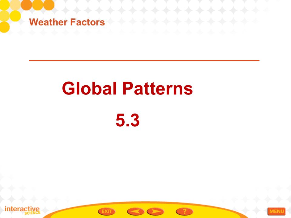 Weather Factors Global Patterns 5.3