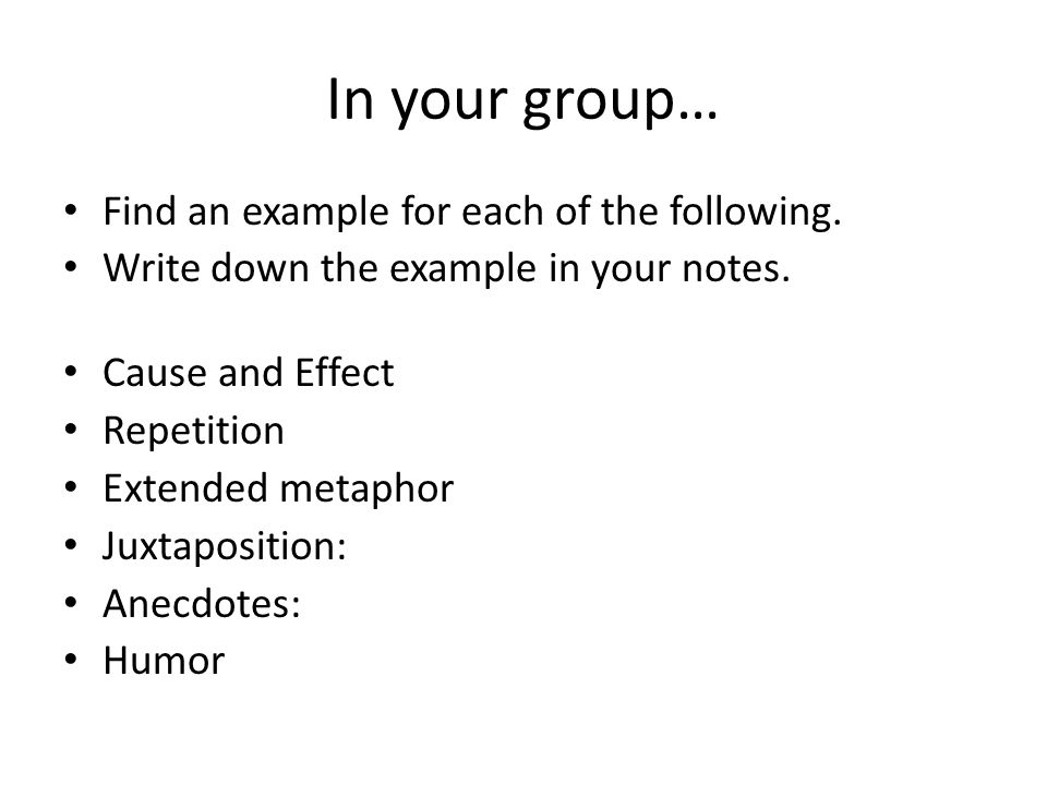 In your group… Find an example for each of the following.