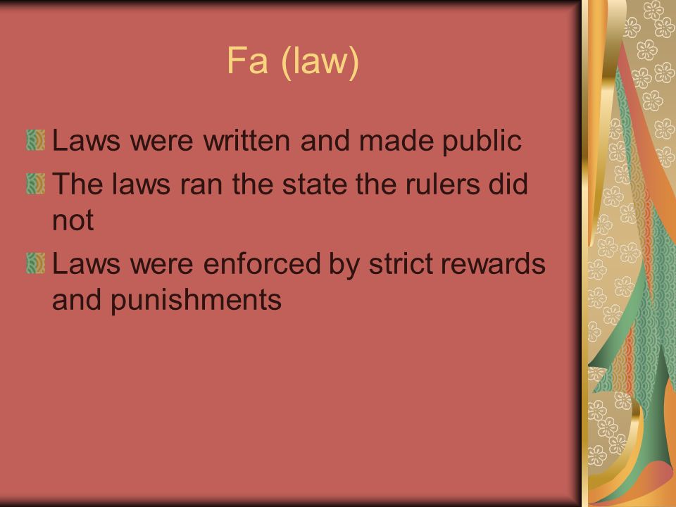 Fa (law) Laws were written and made public