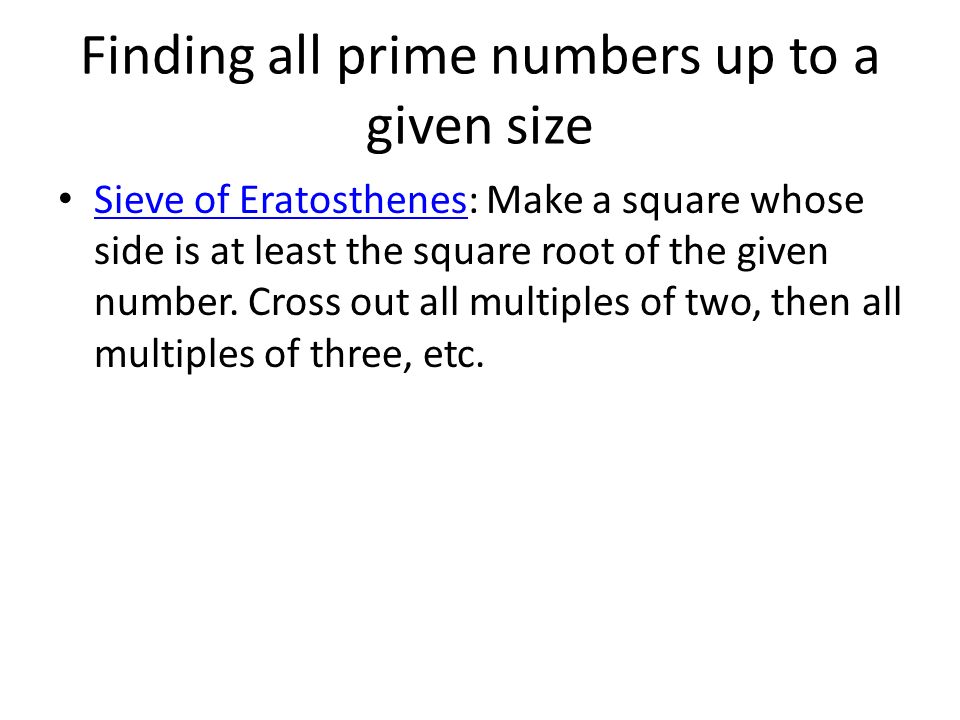Finding all prime numbers up to a given size