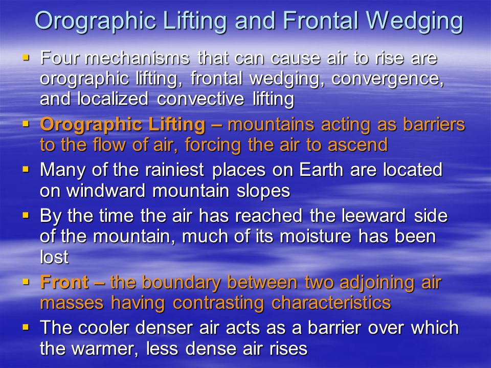 Orographic Lifting and Frontal Wedging