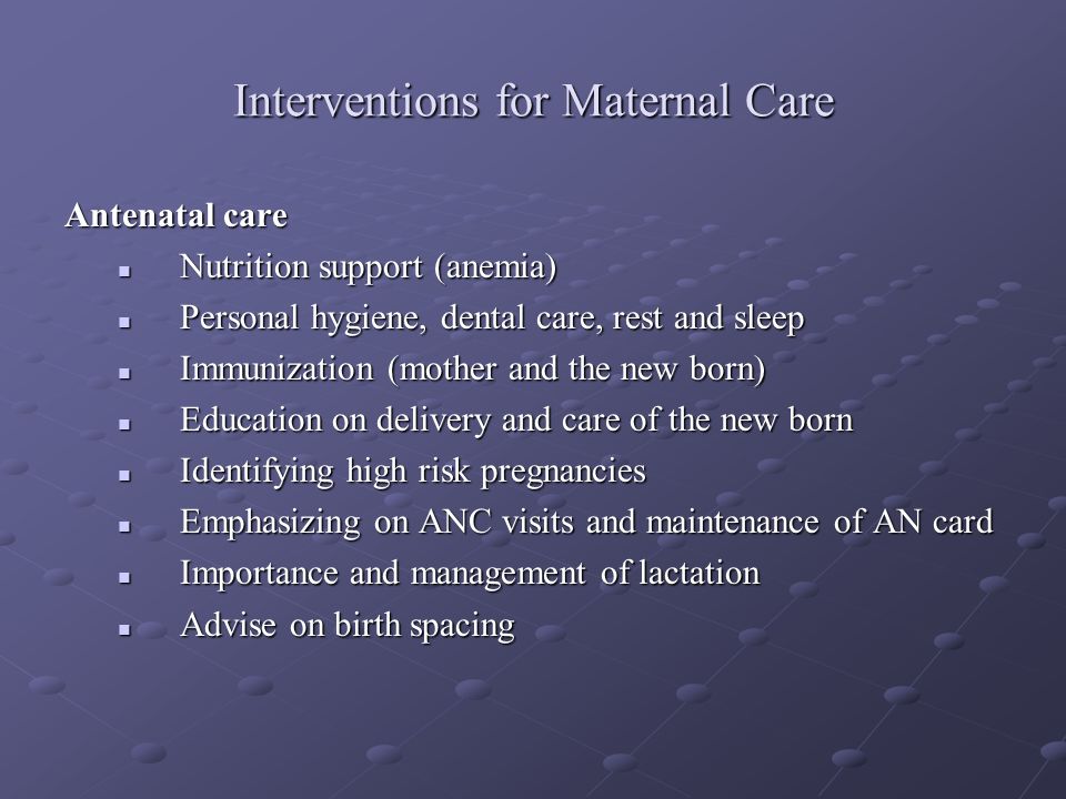 Interventions for Maternal Care
