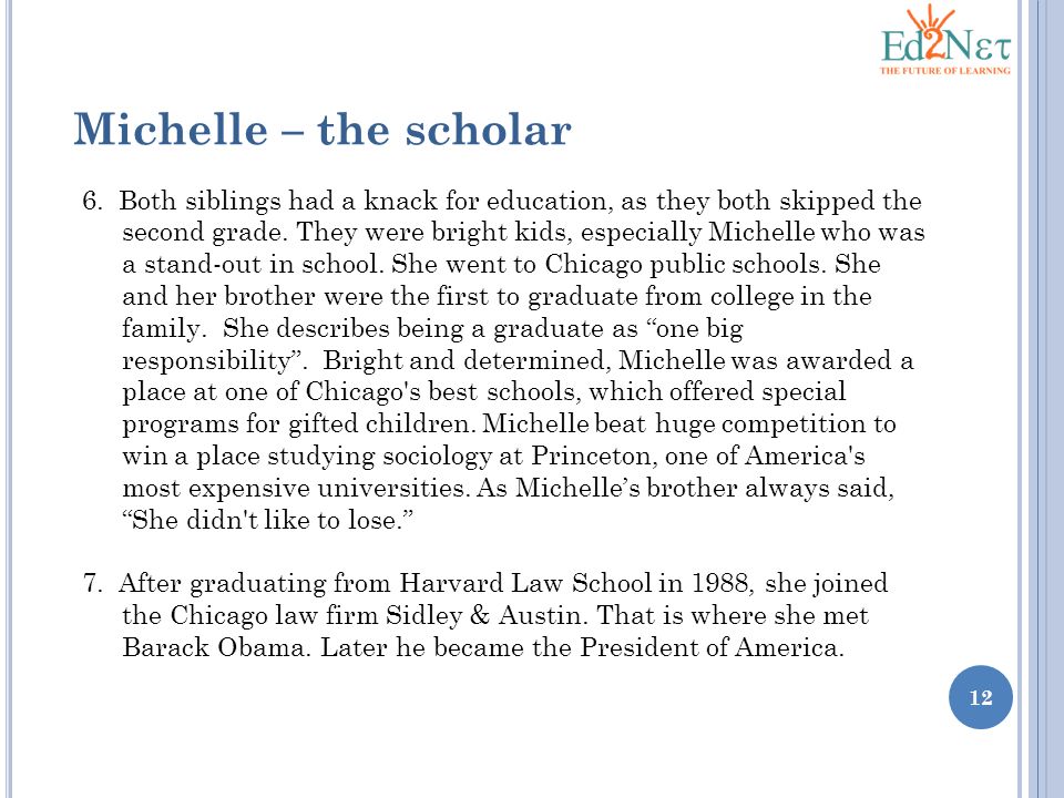 Michelle – the scholar