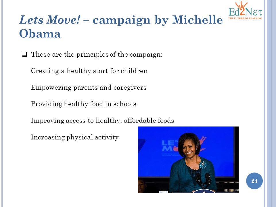 Lets Move! – campaign by Michelle Obama