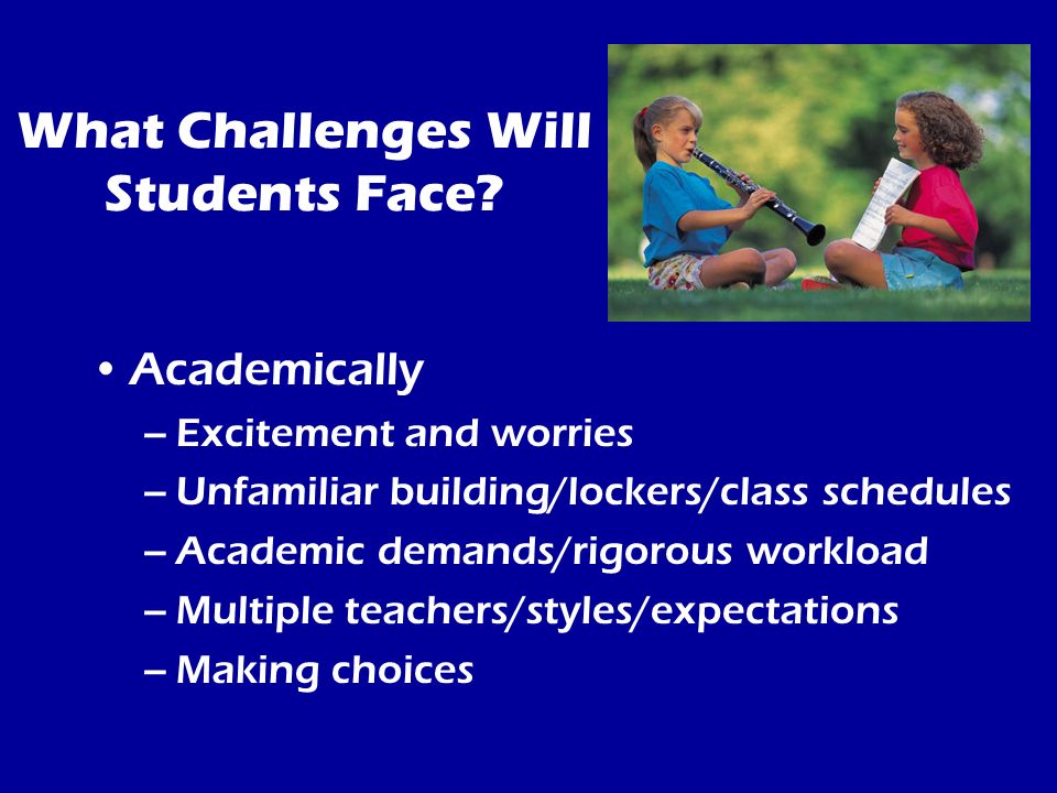 What Challenges Will Students Face
