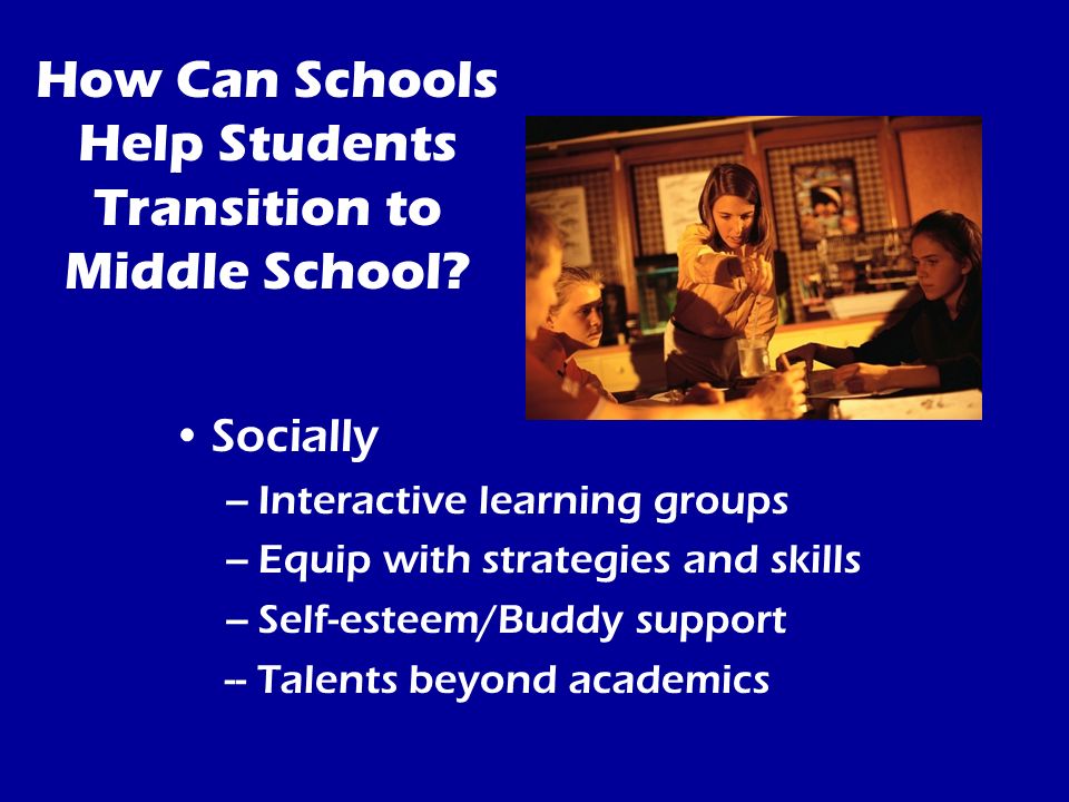 How Can Schools Help Students Transition to Middle School