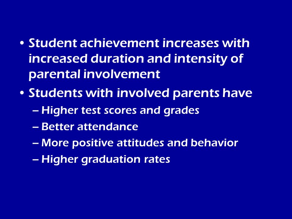 Students with involved parents have