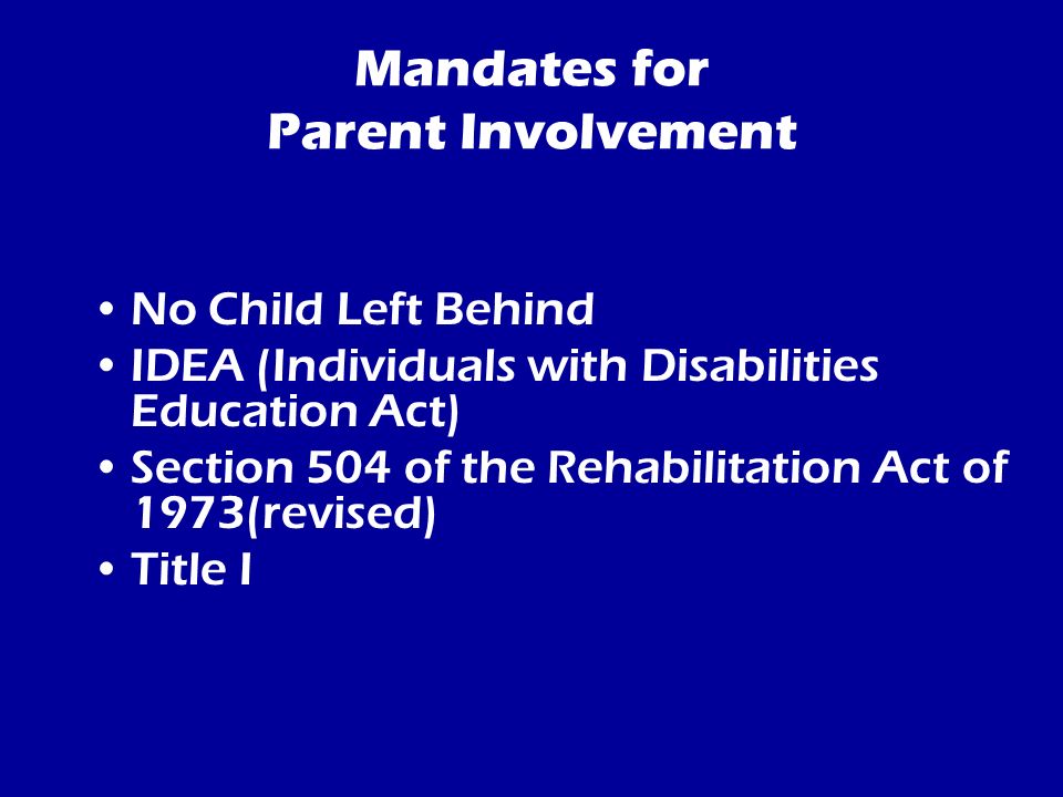 Mandates for Parent Involvement