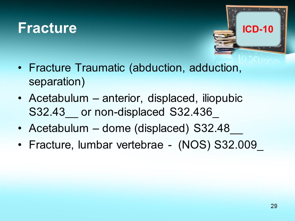 Fracture Fracture Traumatic (abduction, adduction, separation)