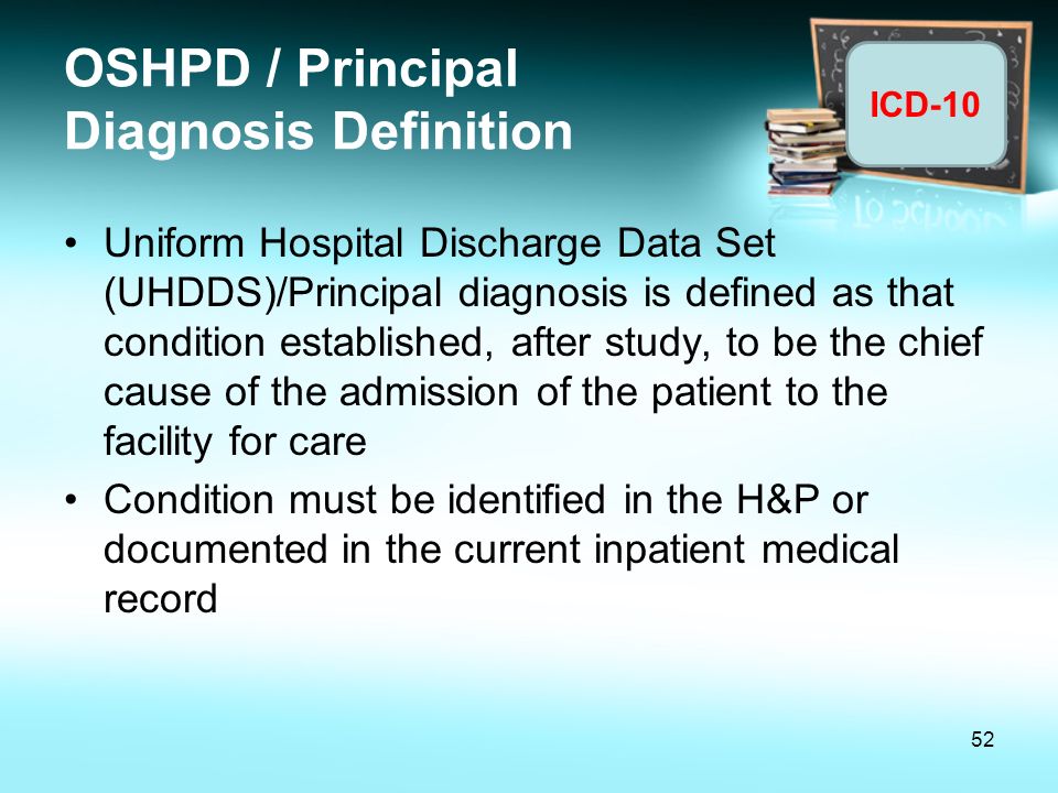 OSHPD / Principal Diagnosis Definition