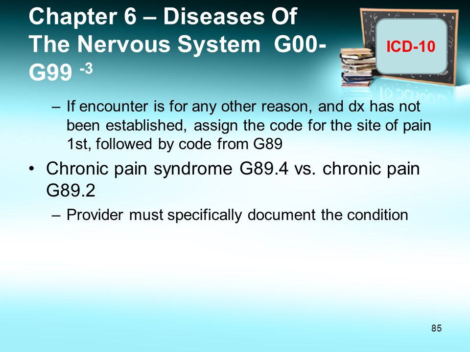 Chapter 6 – Diseases Of The Nervous System G00-G99 -3
