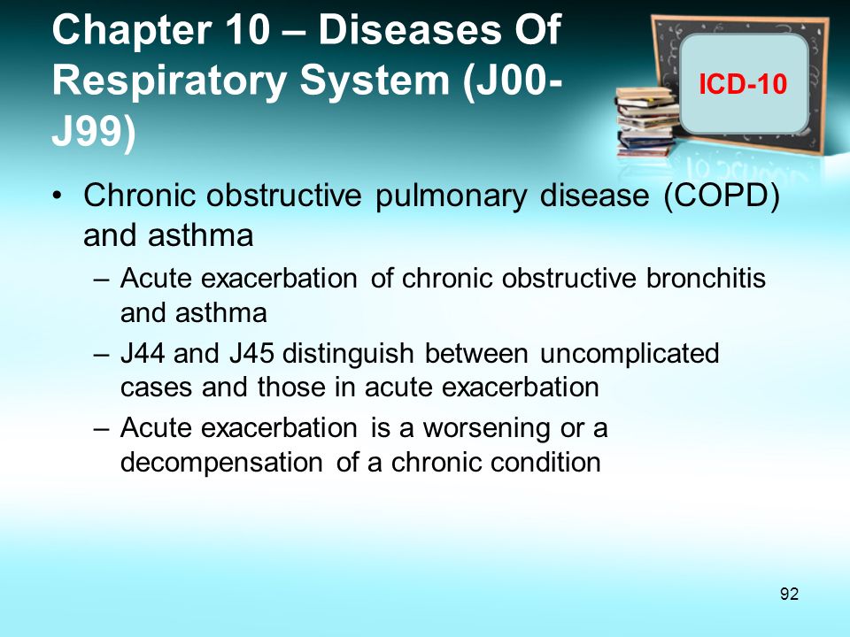 Chapter 10 – Diseases Of Respiratory System (J00-J99)
