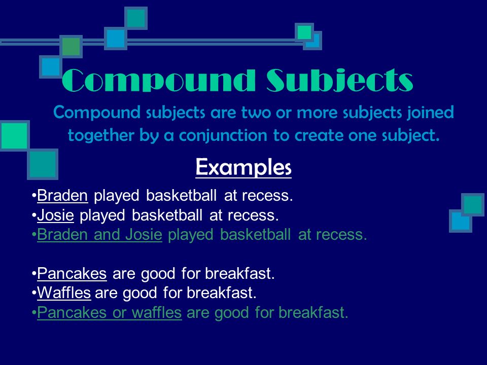 Compound Subjects Examples