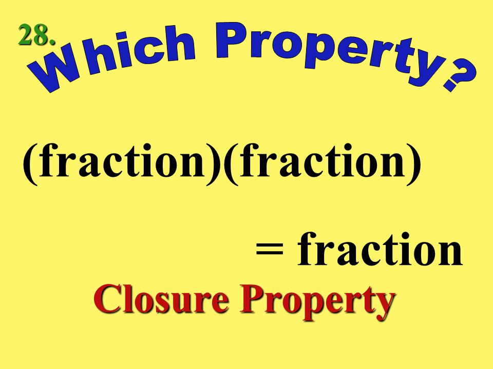 (fraction)(fraction) = fraction