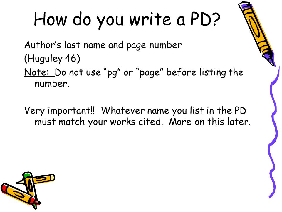 How do you write a PD