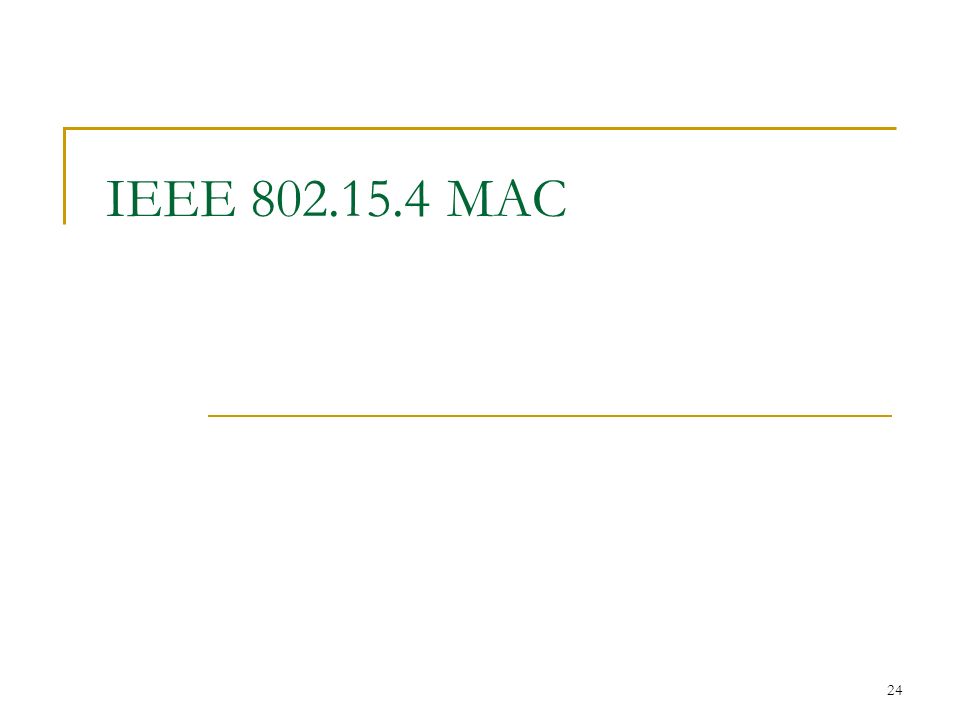 IEEE MAC