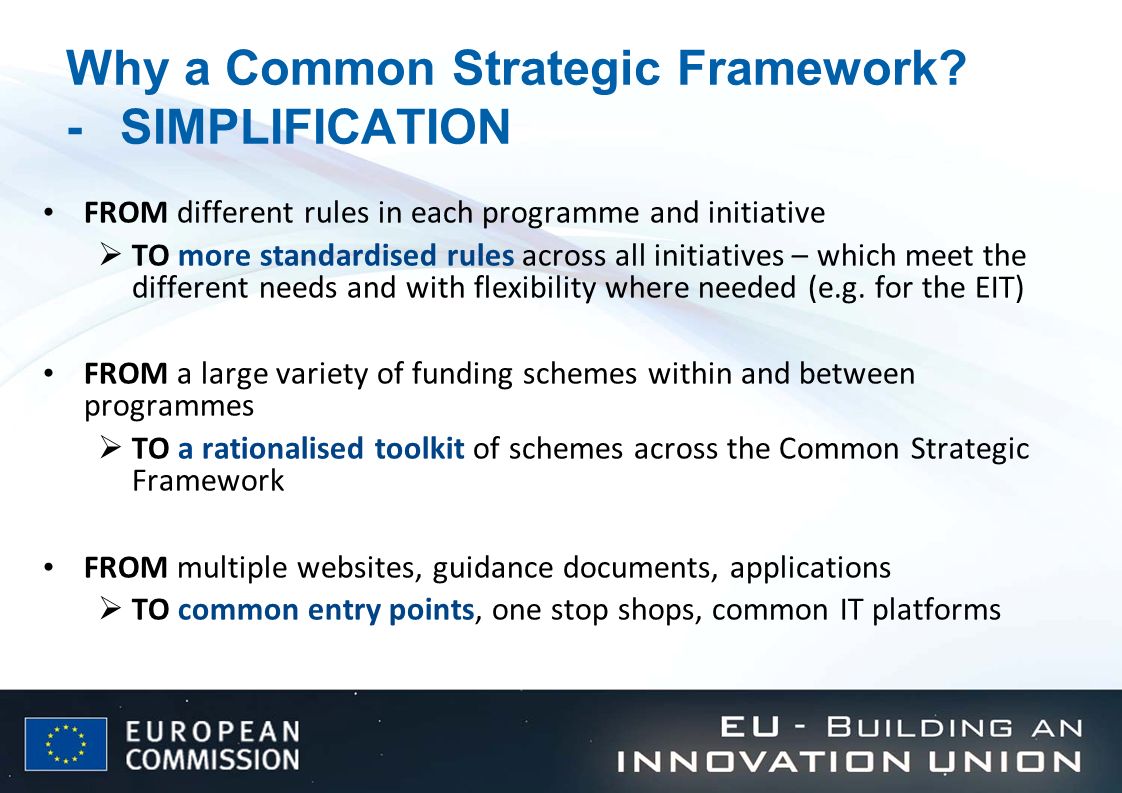 Why a Common Strategic Framework - SIMPLIFICATION