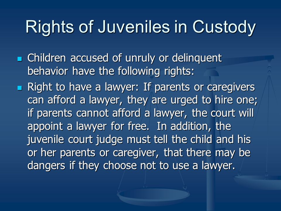 Rights of Juveniles in Custody