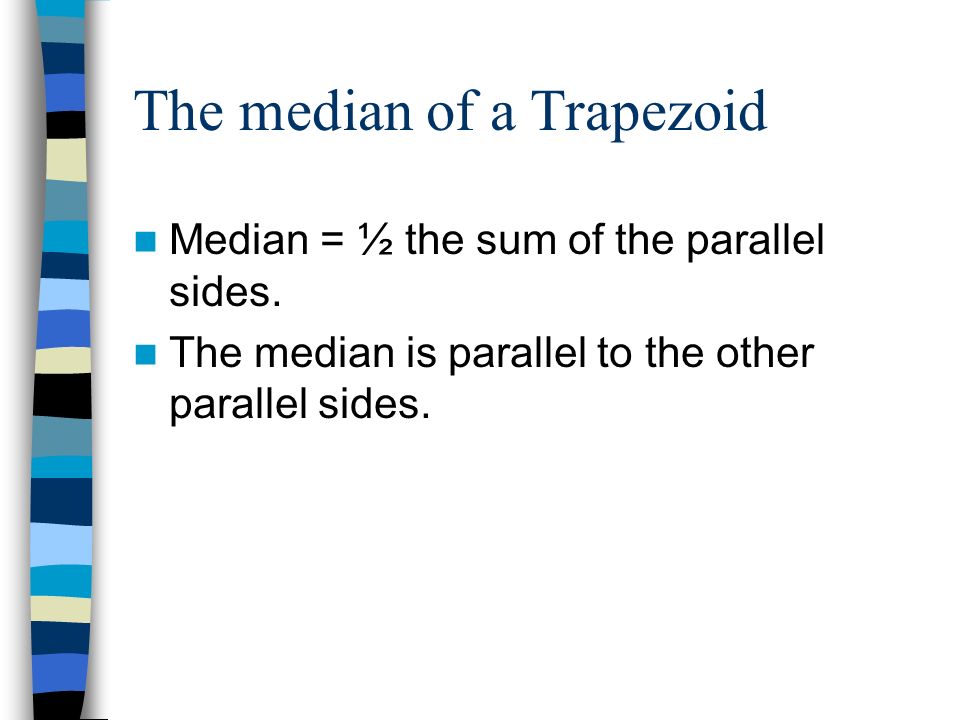 The median of a Trapezoid