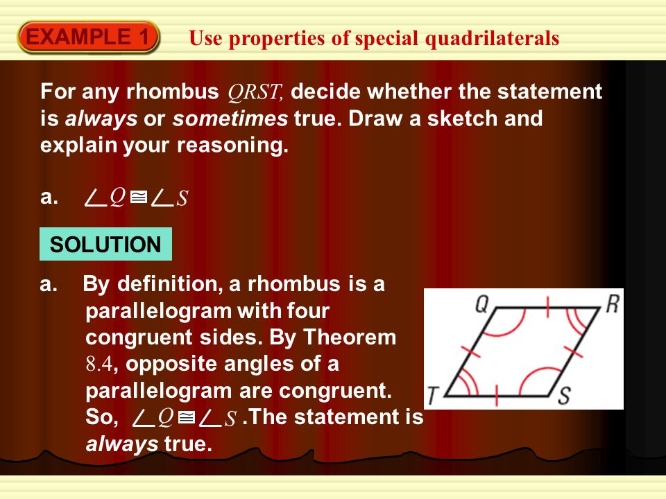 EXAMPLE 1 Use properties of special quadrilaterals.