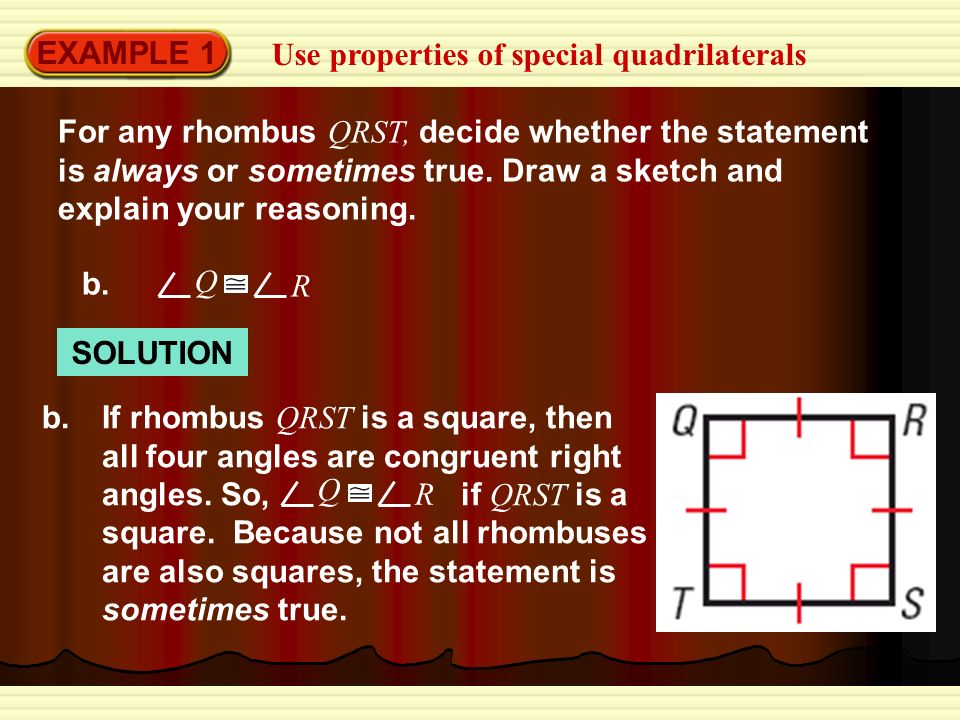 EXAMPLE 1 Use properties of special quadrilaterals.