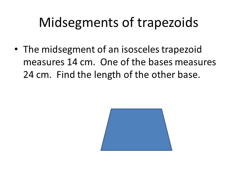 Midsegments of trapezoids