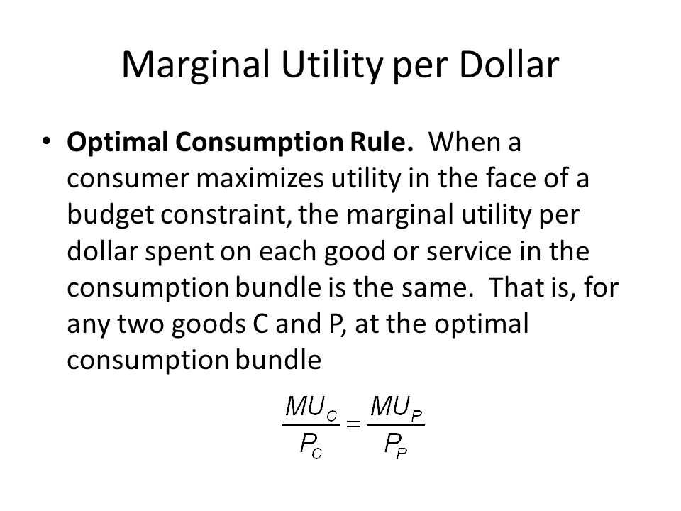 Marginal Utility per Dollar
