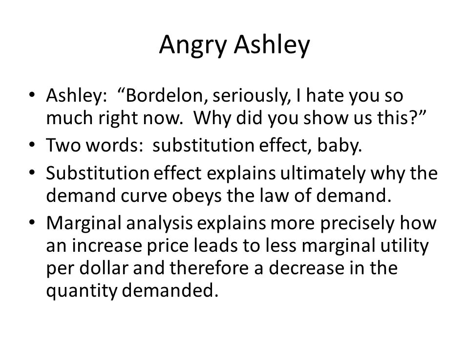 Angry Ashley Ashley: Bordelon, seriously, I hate you so much right now. Why did you show us this