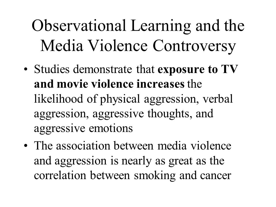 Observational Learning and the Media Violence Controversy