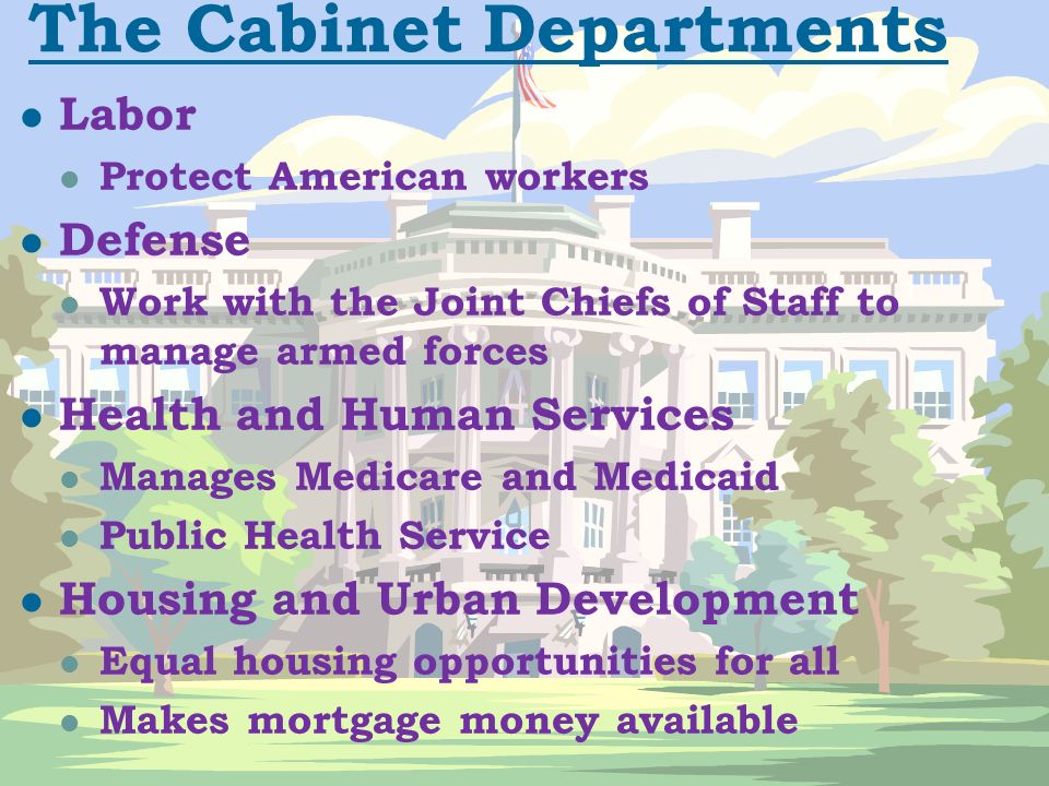 The Cabinet Departments