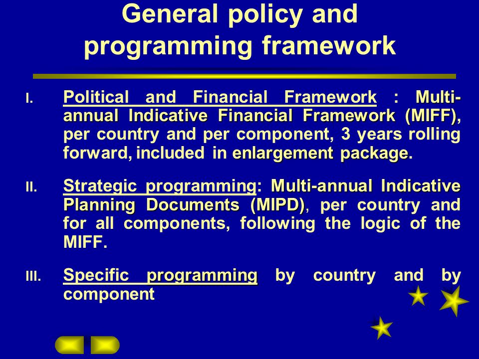 General policy and programming framework