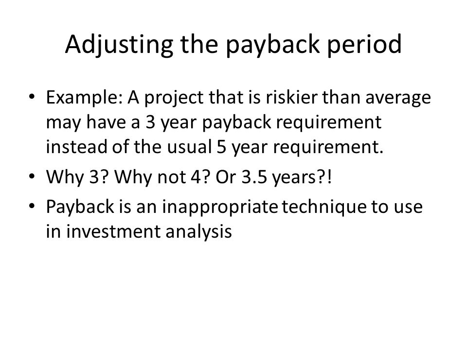 Adjusting the payback period