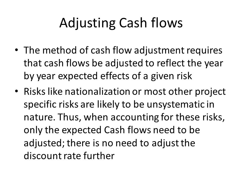 Adjusting Cash flows