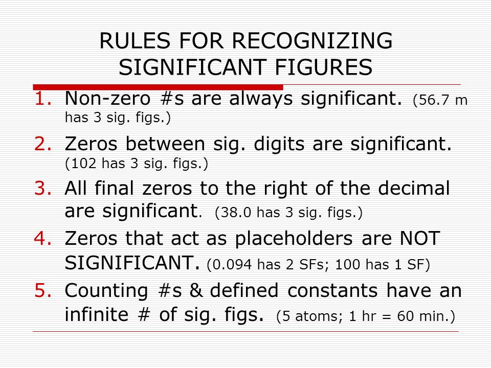 RULES FOR RECOGNIZING SIGNIFICANT FIGURES