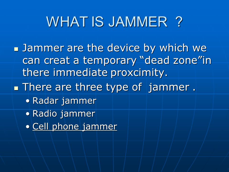 Mobile Phone Jammer WHAT IS JAMMER Jammer are